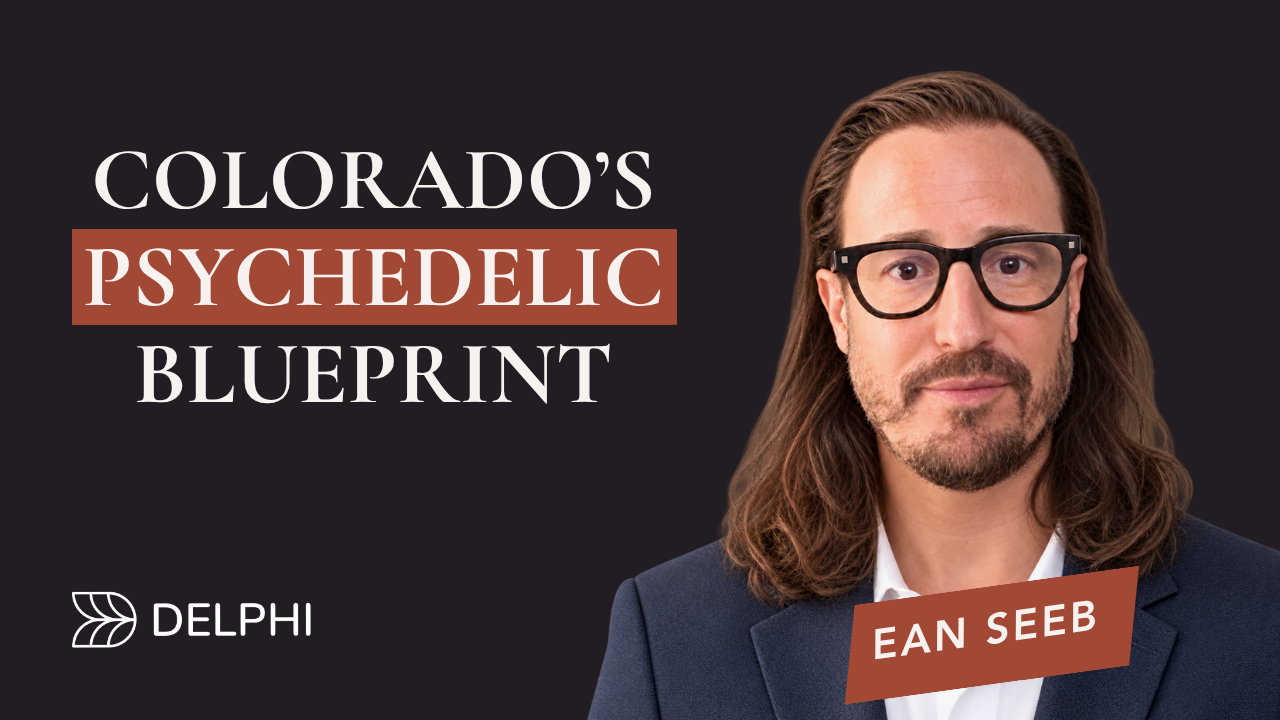 Ean Seeb beside the title Colorado’s Psychedelic Blueprint and the Delphi logo